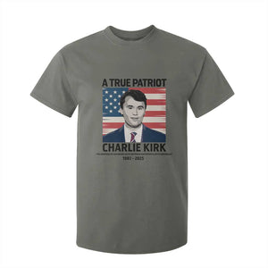 A True Patriot Memorial T Shirt For Kid Charlie Kirk Legacy The Greatness of Our Nation TS02 Military Green Print Your Wear