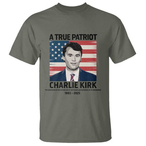 A True Patriot Memorial T Shirt Charlie Kirk Legacy The Greatness of Our Nation TS02 Military Green Print Your Wear