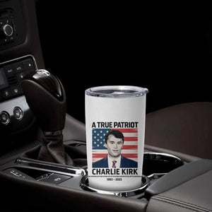 A True Patriot Memorial Tumbler Cup Charlie Kirk Legacy The Greatness of Our Nation TS02 Print Your Wear