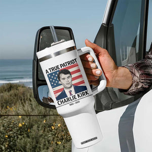 A True Patriot Memorial Tumbler With Handle Charlie Kirk Legacy The Greatness of Our Nation TS02 Print Your Wear