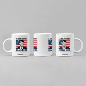 A True Patriot Memorial Coffee Mug Charlie Kirk Legacy The Greatness of Our Nation TS02 Print Your Wear