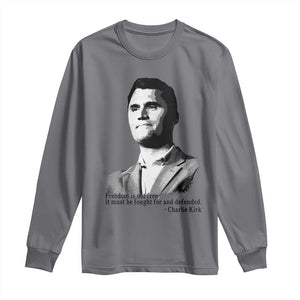 Freedom Is Not Free Long Sleeve Shirt Defender of Liberty Charlie Kirk Tribute TS02 Charcoal Print Your Wear