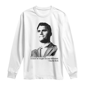 Freedom Is Not Free Long Sleeve Shirt Defender of Liberty Charlie Kirk Tribute TS02 White Print Your Wear