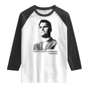 Freedom Is Not Free Raglan Shirt Defender of Liberty Charlie Kirk Tribute TS02 White Black Print Your Wear