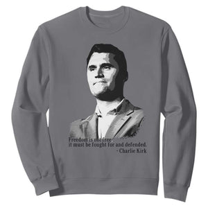 Freedom Is Not Free Sweatshirt Defender of Liberty Charlie Kirk Tribute TS02 Charcoal Print Your Wear