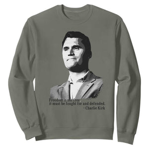 Freedom Is Not Free Sweatshirt Defender of Liberty Charlie Kirk Tribute TS02 Military Green Print Your Wear