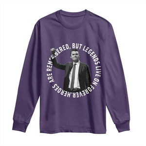 Legends Live Forever Tribute Long Sleeve Shirt Charlie Kirk Legacy Remembrance TS02 Purple Print Your Wear