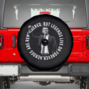 Legends Live Forever Tribute Spare Tire Cover Charlie Kirk Legacy Remembrance TS02 Black Print Your Wear
