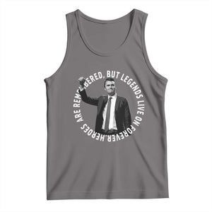 Legends Live Forever Tribute Tank Top Charlie Kirk Legacy Remembrance TS02 Deep Heather Print Your Wear