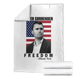 Never Surrender Freedom Throw Blanket Patriotic Charlie Kirk Tribute American Flag TS02 White Print Your Wear