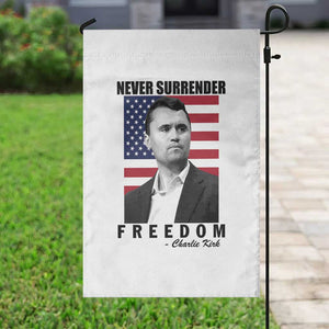 Never Surrender Freedom Garden Flag Patriotic Charlie Kirk Tribute American Flag TS02 Print Your Wear