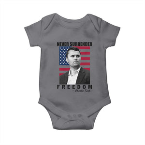 Never Surrender Freedom Baby Onesie Patriotic Charlie Kirk Tribute American Flag TS02 Charcoal Print Your Wear