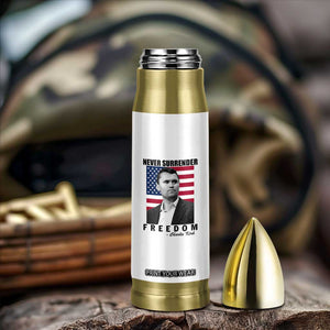 Never Surrender Freedom Bullet Tumbler Patriotic Charlie Kirk Tribute American Flag TS02 Print Your Wear