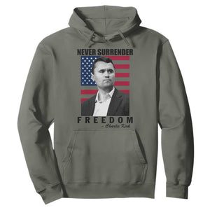 Never Surrender Freedom Hoodie Patriotic Charlie Kirk Tribute American Flag TS02 Military Green Print Your Wear