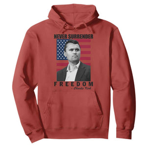 Never Surrender Freedom Hoodie Patriotic Charlie Kirk Tribute American Flag TS02 Red Print Your Wear