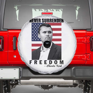 Never Surrender Freedom Spare Tire Cover Patriotic Charlie Kirk Tribute American Flag TS02 White Print Your Wear