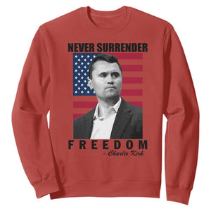 Never Surrender Freedom Sweatshirt Patriotic Charlie Kirk Tribute American Flag TS02 Red Print Your Wear