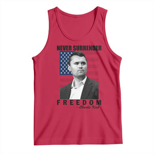 Never Surrender Freedom Tank Top Patriotic Charlie Kirk Tribute American Flag TS02 Red Print Your Wear