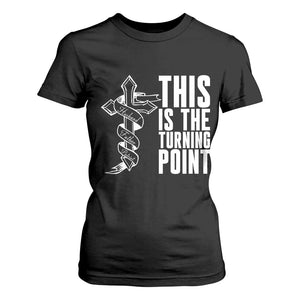 This is the Turning Point T Shirt For Women Husband Father Patriot Charlie Kirk Tribute Christian Faith TS02 Black Print Your Wear