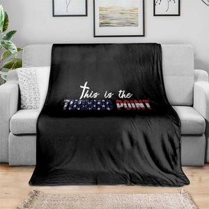 This is The Turning Point Throw Blanket Patriotic American Flag Graphic TS02 Print Your Wear