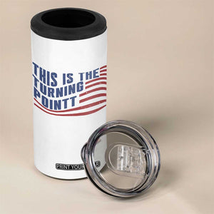 This is The Turning Point 4 in 1 Can Cooler Tumbler USA Flag America True Patriot TS02 Print Your Wear