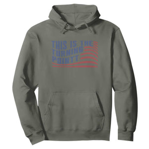 This is The Turning Point Hoodie USA Flag America True Patriot TS02 Military Green Print Your Wear