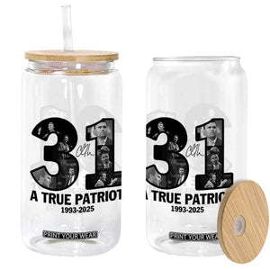Freedom Number 31 Tribute Graphic Glass Can Thank You Charlie Kirk A True Patriot Memorial TS02 Print Your Wear