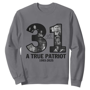 Freedom Number 31 Tribute Graphic Sweatshirt Thank You Charlie Kirk A True Patriot Memorial TS02 Charcoal Print Your Wear