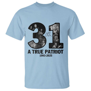 Freedom Number 31 Tribute Graphic T Shirt Thank You Charlie Kirk A True Patriot Memorial TS02 Light Blue Print Your Wear