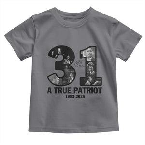 Freedom Number 31 Tribute Graphic Toddler T Shirt Thank You Charlie Kirk A True Patriot Memorial TS02 Charcoal Print Your Wear