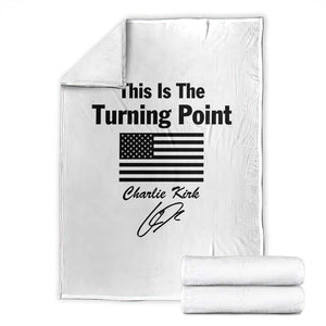This is The Turning Point Throw Blanket American Flag A True Patriot Statement TS02 White Print Your Wear