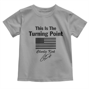 This is The Turning Point Toddler T Shirt American Flag A True Patriot Statement TS02 Sport Gray Print Your Wear