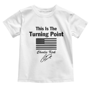 This is The Turning Point Toddler T Shirt American Flag A True Patriot Statement TS02 White Print Your Wear