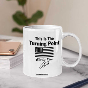 This is The Turning Point Coffee Mug American Flag A True Patriot Statement TS02 Print Your Wear