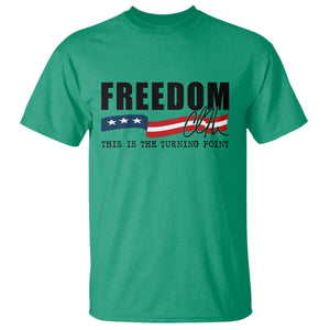 Freedom This Is The Turning Point T Shirt True Patriot Liberty Defender American Flag TS02 Irish Green Print Your Wear