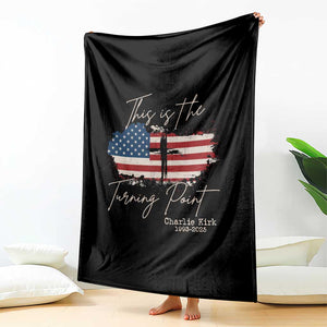 This is The Turning Point Memorial Throw Blanket Tribute to A True Patriot Christian Faith American Flag TS02 Print Your Wear