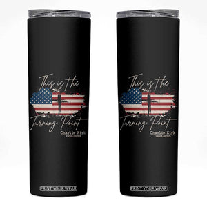 This is The Turning Point Memorial Skinny Tumbler Tribute to A True Patriot Christian Faith American Flag TS02 Black Print Your Wear