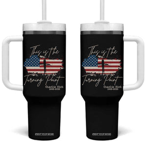 This is The Turning Point Memorial Tumbler With Handle Tribute to A True Patriot Christian Faith American Flag TS02 One Size: 40 oz Black Print Your Wear