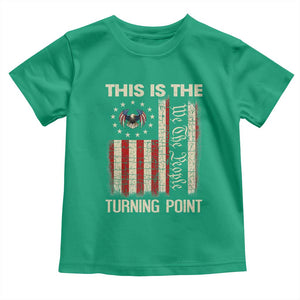 We the People Turning Point Toddler T Shirt Vintage American Flag and Freedom Patriotic Eagle TS02 Irish Green Print Your Wear