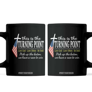 Faith Fueled Turning Point Coffee Mug Christian Patriot Cross and American Flag TS02 Black Print Your Wear