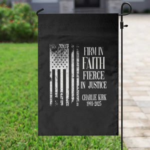 Charlie Kirk Patriotic Memorial Garden Flag Firm in Faith Fierce in Justice American Flag TS02 Print Your Wear