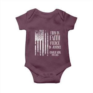Charlie Kirk Patriotic Memorial Baby Onesie Firm in Faith Fierce in Justice American Flag TS02 Maroon Print Your Wear