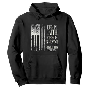 Charlie Kirk Patriotic Memorial Hoodie Firm in Faith Fierce in Justice American Flag TS02 Black Print Your Wear