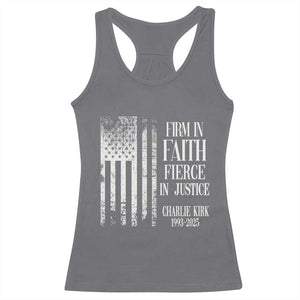 Charlie Kirk Patriotic Memorial Racerback Tank Top Firm in Faith Fierce in Justice American Flag TS02 Charcoal Print Your Wear