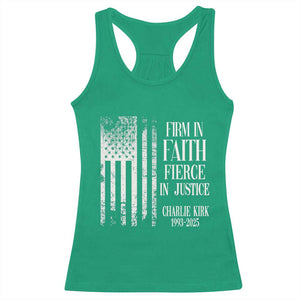 Charlie Kirk Patriotic Memorial Racerback Tank Top Firm in Faith Fierce in Justice American Flag TS02 Irish Green Print Your Wear