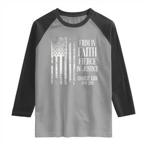 Charlie Kirk Patriotic Memorial Raglan Shirt Firm in Faith Fierce in Justice American Flag TS02 Sport Gray Black Print Your Wear