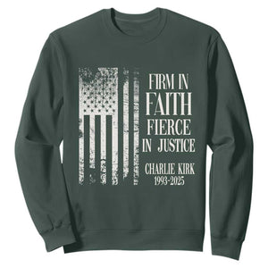 Charlie Kirk Patriotic Memorial Sweatshirt Firm in Faith Fierce in Justice American Flag TS02 Dark Forest Green Print Your Wear