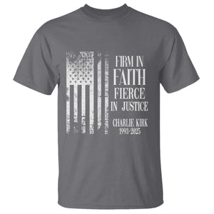 Charlie Kirk Patriotic Memorial T Shirt Firm in Faith Fierce in Justice American Flag TS02 Charcoal Print Your Wear