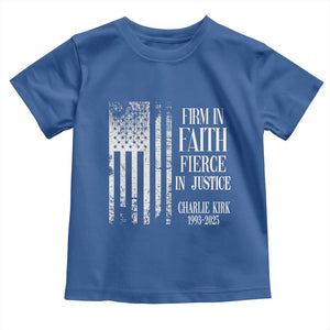 Charlie Kirk Patriotic Memorial Toddler T Shirt Firm in Faith Fierce in Justice American Flag TS02 Royal Blue Print Your Wear