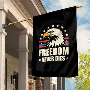 Freedom Never Dies Garden Flag Bold Patriotic Eagle Graphic for True American Patriots TS02 Print Your Wear
